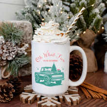 Load image into Gallery viewer, &quot;Oh What Fun&quot; Holiday Mug
